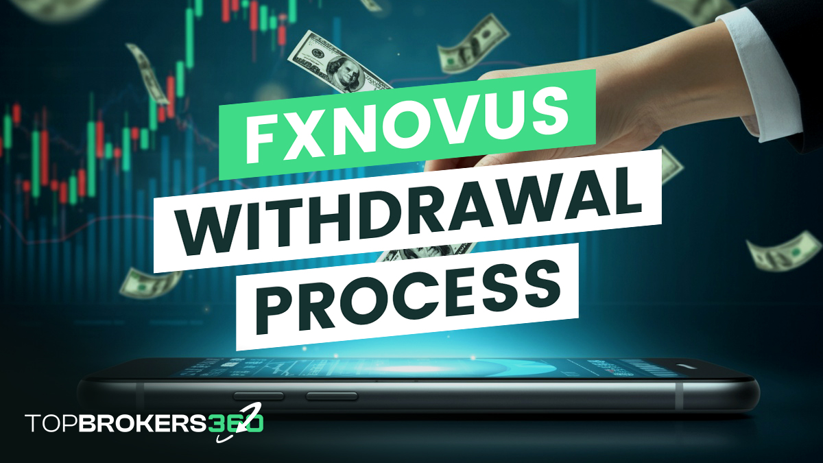 FXNovus Withdrawal Process in 2024: Everything You Need to Know